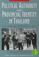 Political Authority and Provincial Identity in Thailand