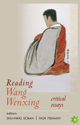 Reading Wang Wenxing
