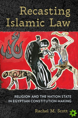 Recasting Islamic Law