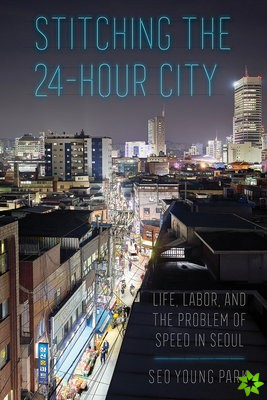 Stitching the 24-Hour City