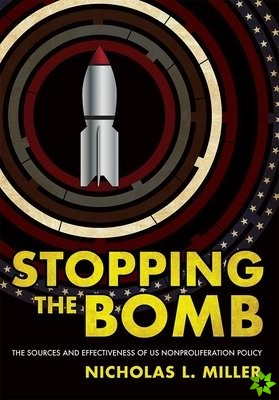 Stopping the Bomb