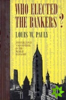 Who Elected the Bankers?