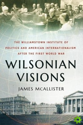 Wilsonian Visions