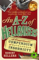 A-Z of Hellraisers