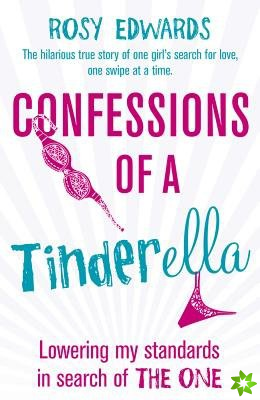 Confessions of a Tinderella