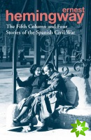 Fifth Column and Four Stories of the Spanish Civil War