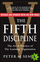 Fifth Discipline: The art and practice of the learning organization