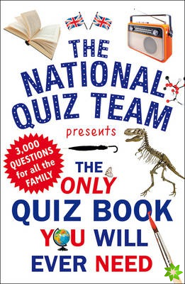 Only Quiz Book You Will Ever Need