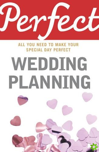 Perfect Wedding Planning