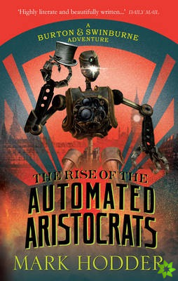 Rise of the Automated Aristocrats