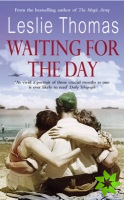 Waiting For The Day