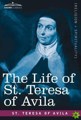 Life of St. Teresa of Avila