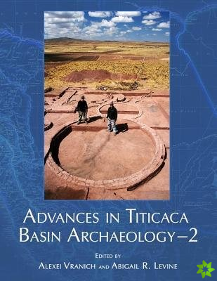 Advances in Titicaca Basin Archaeology-2