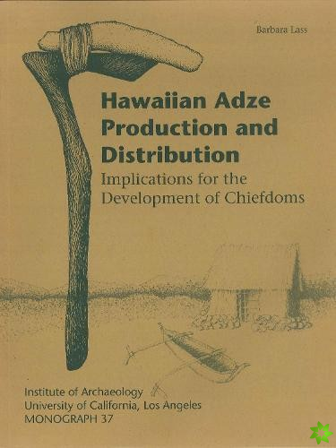 Hawaiian Adze Production and Distribution
