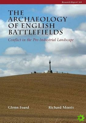 Archaeology of English Battlefields