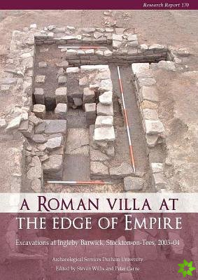 Roman Villa at the Edge of Empire
