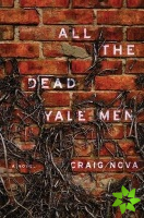 All the Dead Yale Men