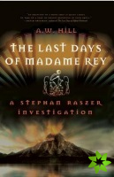 Last Days Of Madame Rey