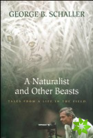 Naturalist and Other Beasts