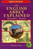 English Abbey Explained
