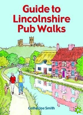 Guide to Lincolnshire Pub Walks
