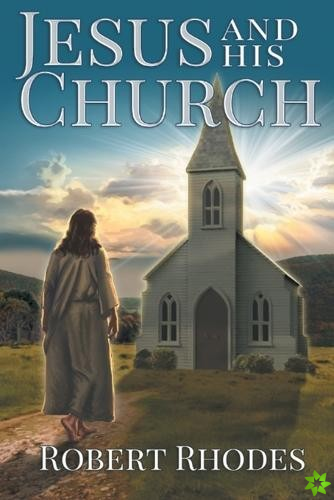 Jesus and His Church