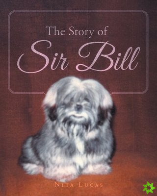 Story of Sir Bill