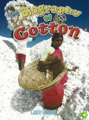 Biography of Cotton