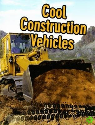 Cool Construction Vehicles