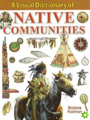Visual Dictionary of  Native Communities