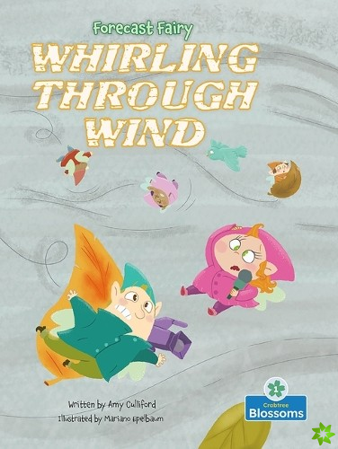Whirling Through Wind