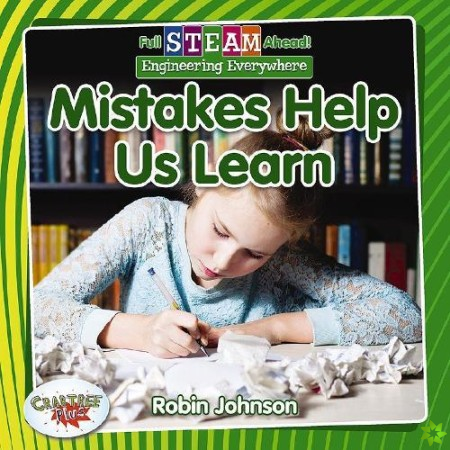 Full STEAM Ahead!: Mistakes Help Us Learn