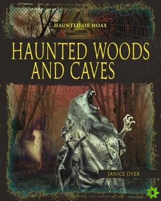 Haunted Woods Caves