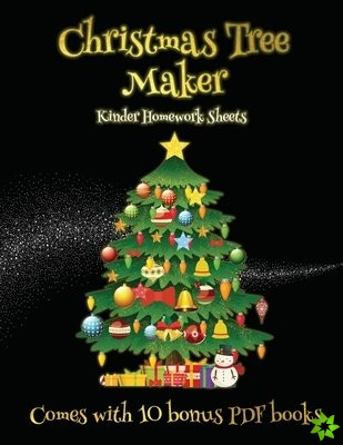 Kinder Homework Sheets (Christmas Tree Maker)