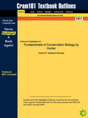 Studyguide for Fundamentals of Conservation Biology by Hunter, ISBN 9780865420298