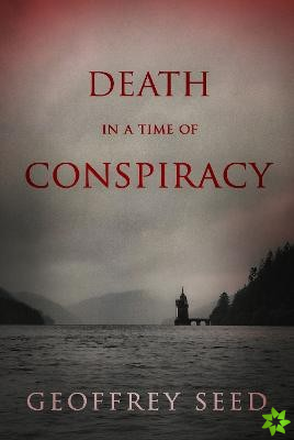 Death in a Time of Conspiracy