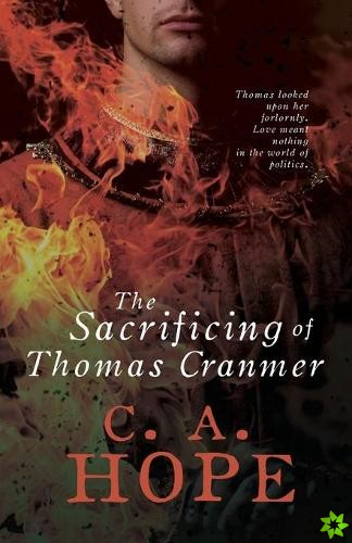 Sacrificing of Thomas Cranmer