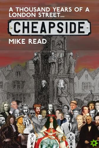 Thousand Years of a London Street: Cheapside