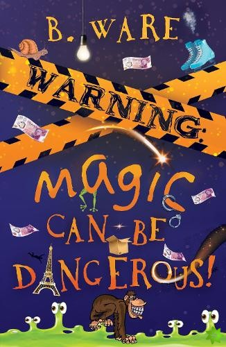 WARNING: Magic Can Be Dangerous!