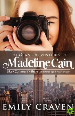 Grand Adventures of Madeline Cain
