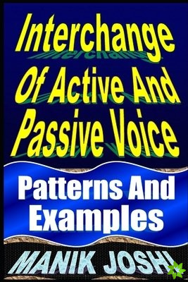 Interchange Of Active And Passive Voice