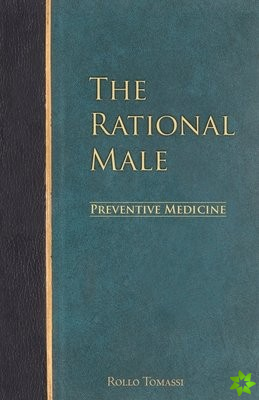 Rational Male - Preventive Medicine