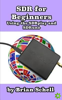 SDR for Beginners Using the SDRplay and SDRuno