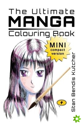 Ultimate Manga Colouring Book