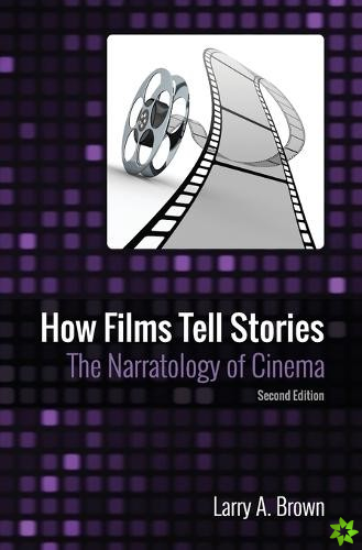 How Films Tell Stories