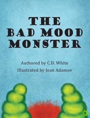 Bad Mood Monster