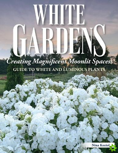 White Gardens