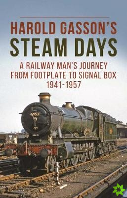 Harold Gasson's Steam Days