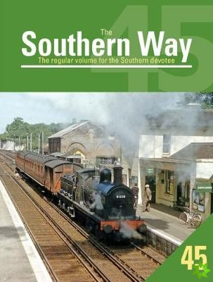 Southern Way Issue 45