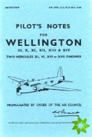 Wellington III, X, XI, XII, XIII & XIV Pilot's Notes